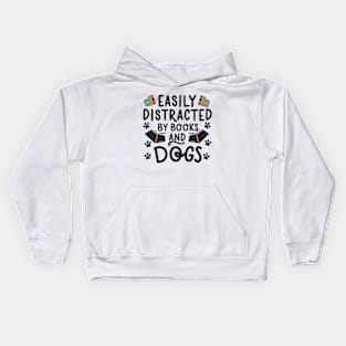 Easily Distracted By Books And Dogs. Funny Dog Kids Hoodie